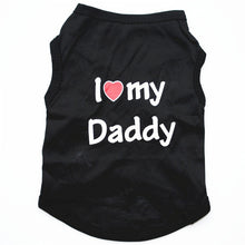 Load image into Gallery viewer, Classic Love Mommy &amp; Love Daddy Print Dog Vest Unisex Puppy Cat T Shirt Sleeveless Clothing Cute Dogs Clothes For Small Doggy